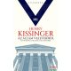 Henry Kissinger - Az állam vezetéséről - Hat politikai stratégia a XX. századból