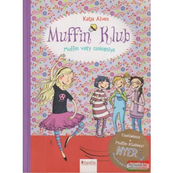Katja Alves - Muffin vagy csokigolyó