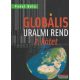 Pokol Béla - Globális uralmi rend II. kötet