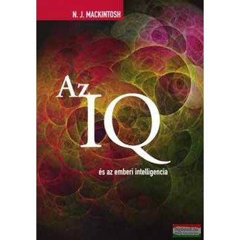 N. J. Mackintosh - Az IQ és az emberi intelligencia 