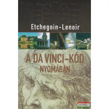 Etchegoin-Lenoir - A da Vinci-kód nyomában 