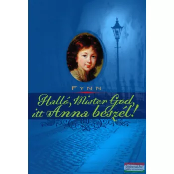 Fynn - Halló, Mister God, itt Anna beszél 