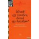 Hiszek egy Istenben, hiszek egy hazában! - Pálffy Istvánnal beszélget Csengei Ágota 