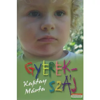 Kaptay Márta - Gyerekszáj