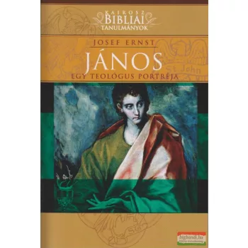 Josef Ernst- János - Egy teológus portréja