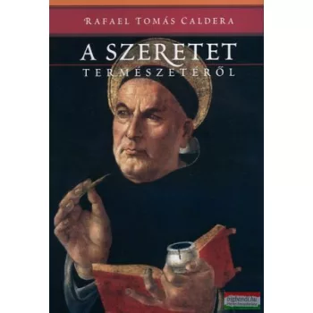 Rafael Tomás Caldera - A szeretet természetéről