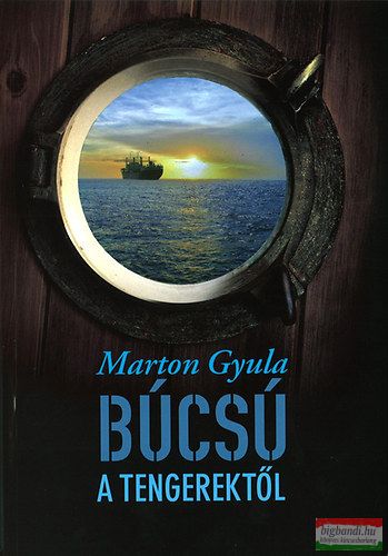 Marton Gyula - Búcsú a tengerektől 