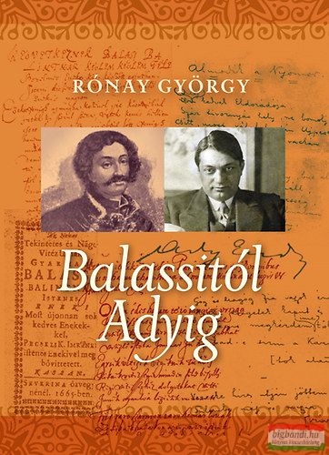 Rónay György - Balassitól Adyig