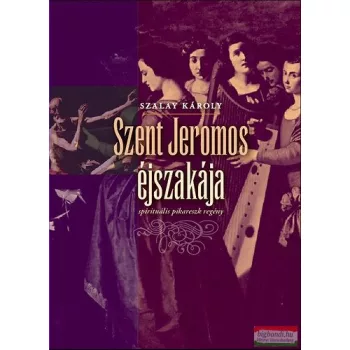 Szalay Károly - Szent Jeromos éjszakája