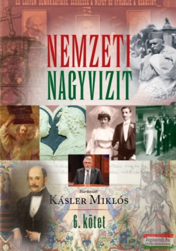 Dr. Kásler Miklós - Nemzeti Nagyvizit 6. kötet