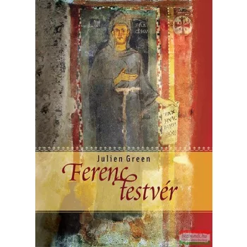 Julien Green - Ferenc testvér 