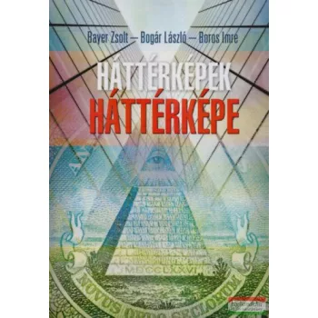  Bayer Zsolt, Bogár László, Boros Imre - Háttérképek háttérképe