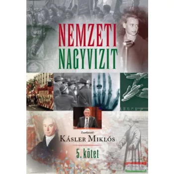 Nemzeti nagyvizit 5. kötet - Kásler Miklós szerk.