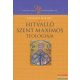 Vassányi Miklós - Hitvalló Szent Maximos teológiája - Értelmezési kísérlet történeti összefüggésben