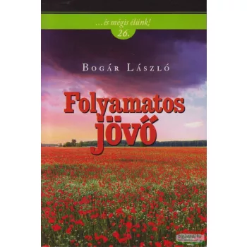 Bogár László - Folyamatos jövő