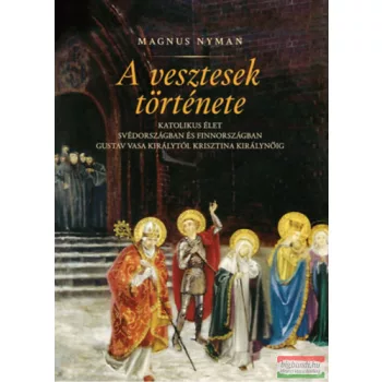 Magnus Nyman - A vesztesek története