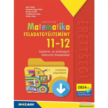   Sokszínű matematika feladatgyűjtemény 11-12. osztály - 2024-től érvényes - MS-3362