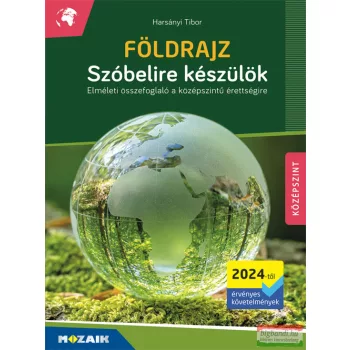   Földrajz - Szóbelire készülök - középszint - 2024-től érvényes - MS-3332U