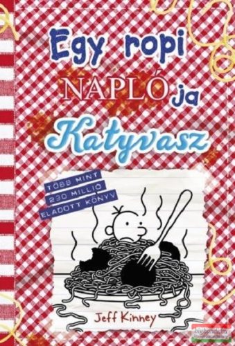 Jeff Kinney - Egy ropi naplója 19. - Katyvasz