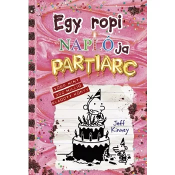 Jeff Kinney - Egy ropi naplója 20 - Partiarc
