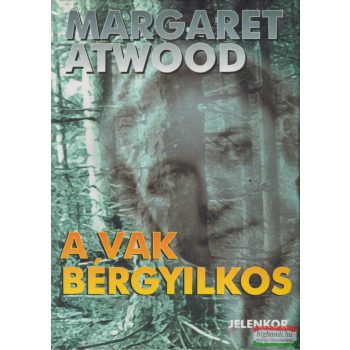 Margaret Atwood - A vak bérgyilkos