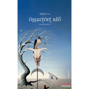 Bánki Éva - Összetört idő - Fordított idő III.