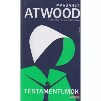 Margaret Atwood - Testamentumok