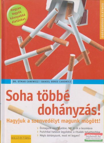 Dr. Otmar Carewicz, Daniel Boris Carewicz - Soha többé dohányzás!