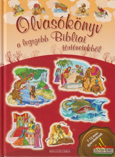 Lukács Zoltán szerk. - Olvasókönyv a legszebb Bibliai történetekből