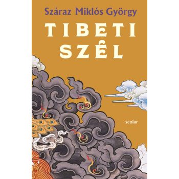 Száraz Miklós György - Tibeti szél