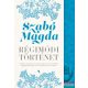 Szabó Magda - Régimódi történet