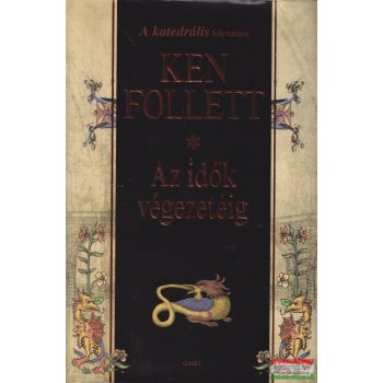 Ken Follett - Az idők végezetéig
