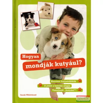 Sarah Whitehead - Hogyan mondják kutyául?