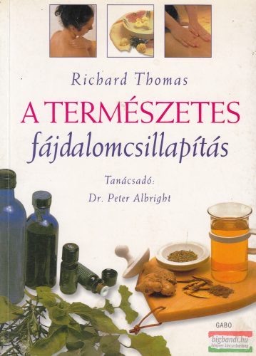 Richard Thomas - A ​természetes fájdalomcsillapítás