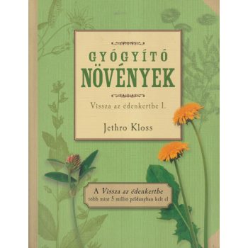 Jethro Kloss - Gyógyító növények
