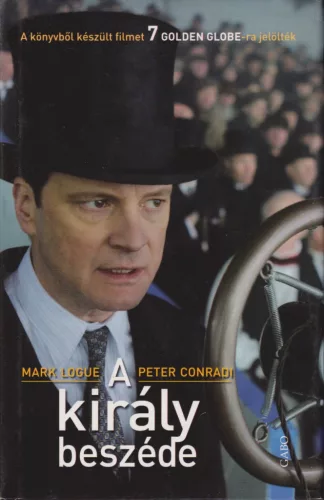 Mark Logue, Peter Conradi - A király beszéde 