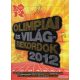 Keir Radnedge - Olimpiai és világrekordok 2012