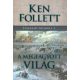 Ken Follett - A megfagyott világ - Évszázad-trilógia 2.