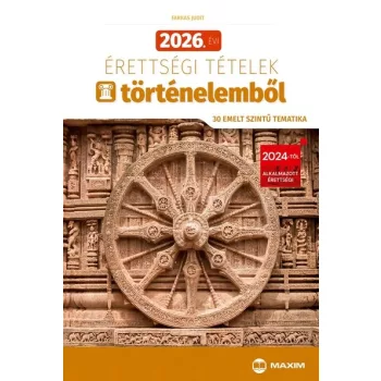   2026. évi érettségi tételek történelemből - 30 emelt szintű tematika