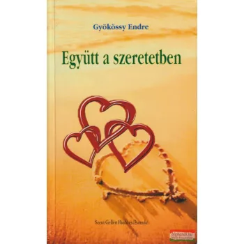 Gyökössy Endre - Együtt ​a szeretetben