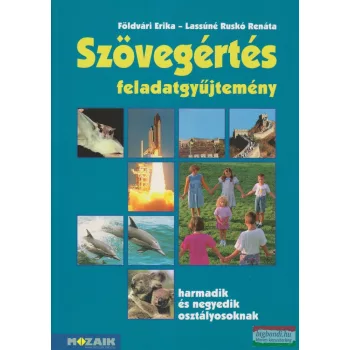   Szövegértés feladatgyűjtemény harmadik és negyedik osztályosoknak - MS-2547