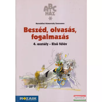   Beszéd, olvasás, fogalmazás 4. osztály - Első félév - MS-1510