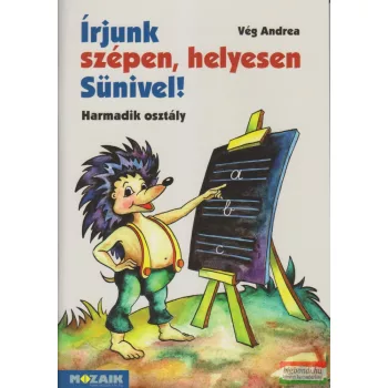   Vég Andrea - Írjunk szépen, helyesen Sünivel! 3. - MS-1522