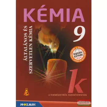   Kémia 9. tankönyv - Általános és szervetlen kémia - MS-2616U
