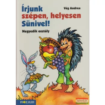   Vég Andrea - Írjunk szépen, helyesen Sünivel! 4. - MS-1523