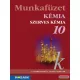 Kémia 10. munkafüzet - Szerves kémiai ismeretek