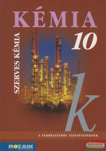 Kémia 10. Szerves kémia tankönyv - MS-2620