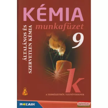  Kémia 9. munkafüzet - Általános és szervetlen kémia - MS-2816U