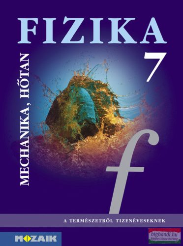 Fizika 7. - Mechanika, hőtan - MS-2667