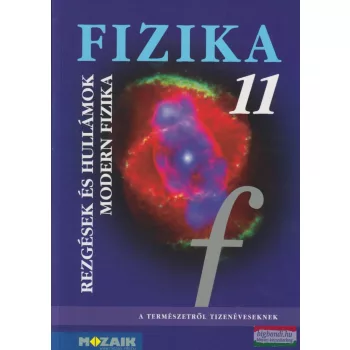   Fizika 11. - Rezgések és hullámok, modern fizika - MS-2623